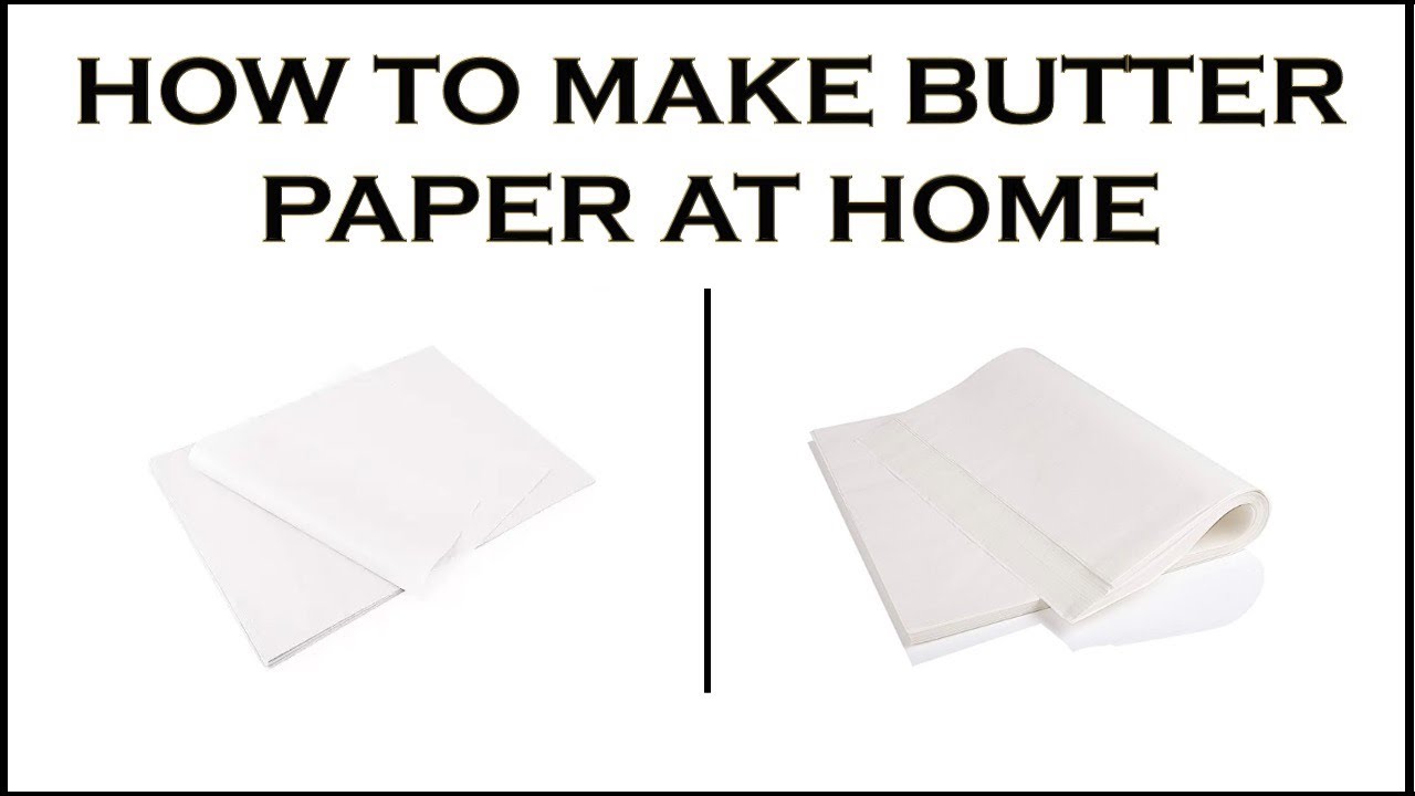 How To Make Butter Paper At Home In Hindi I Parchment Paper at Home I Easy Homemade Butter Paper