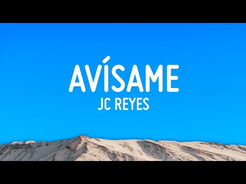 JC Reyes Avísame Letra Lyrics 