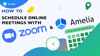 How to Schedule Online Meetings with Zoom and WordPress Booking Plugin Amelia