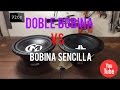 DOBLE BOBINA VS BOBINA SENCILLA CUAL ES MEJOR ? / CAR AUDIO -HD