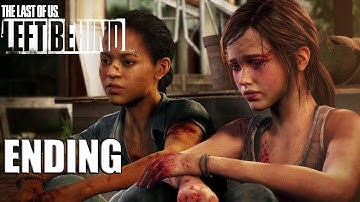 The Last of Us Left Behind DLC Walkthrough Part 7   ENDING (PS3 Gameplay)