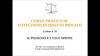 34 Il Possesso E Lusucapione