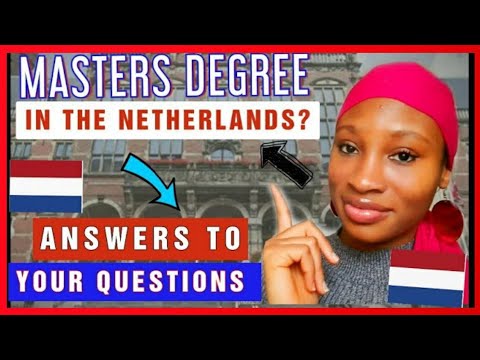 MASTERS DEGREE IN NETHERLANDS ?? IN 2021 | Q and A