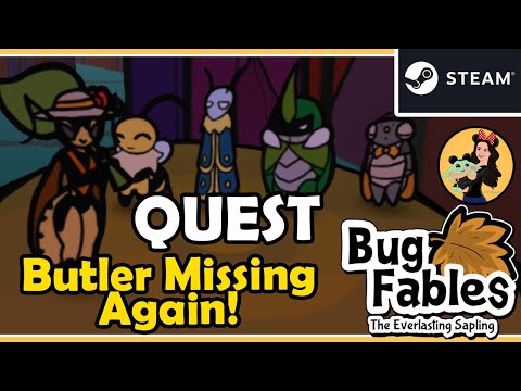 BUTLER MISSING AGAIN QUEST - Bug Fables; the Everlasting Sapling Gameplay