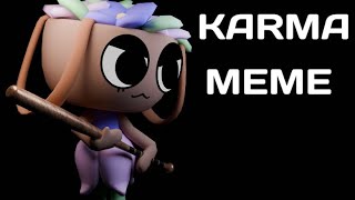 Karma Meme Dandy World