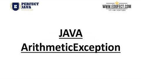 Perfect Java - Exceptions : ArithmeticException