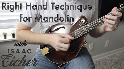 Right Hand Technique for Mandolin with Isaac Eicher | Lesson Excerpt