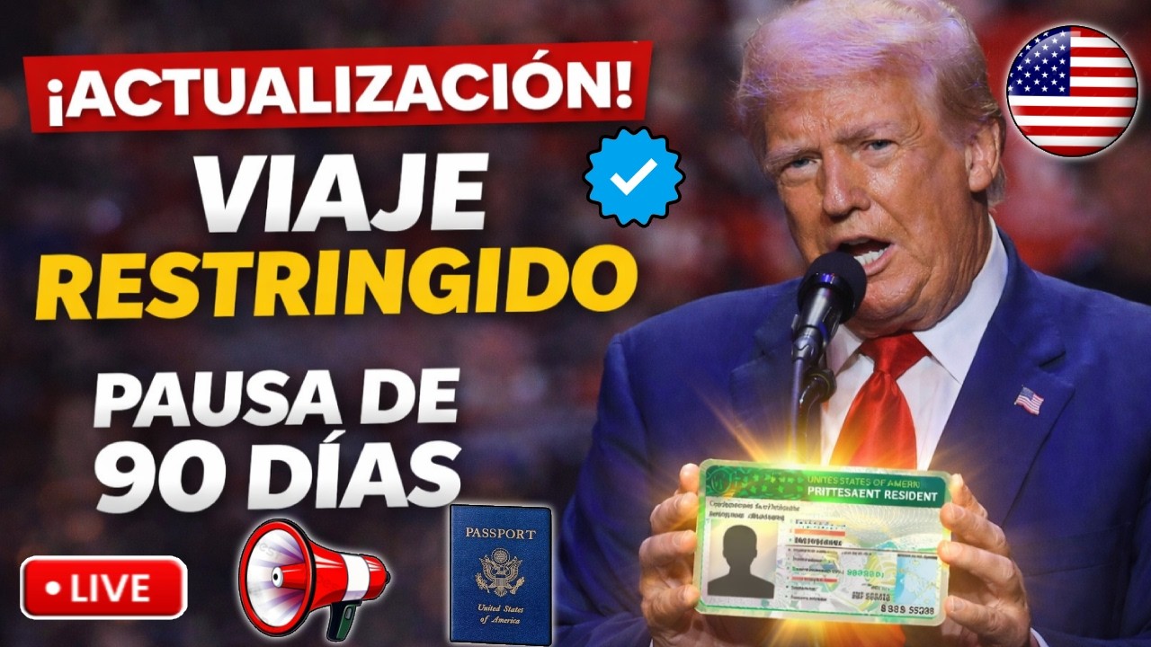 Actualización de viaje para titulares de Green Card | Anuncio de la Casa Blanca | Pausa de 90 días..
