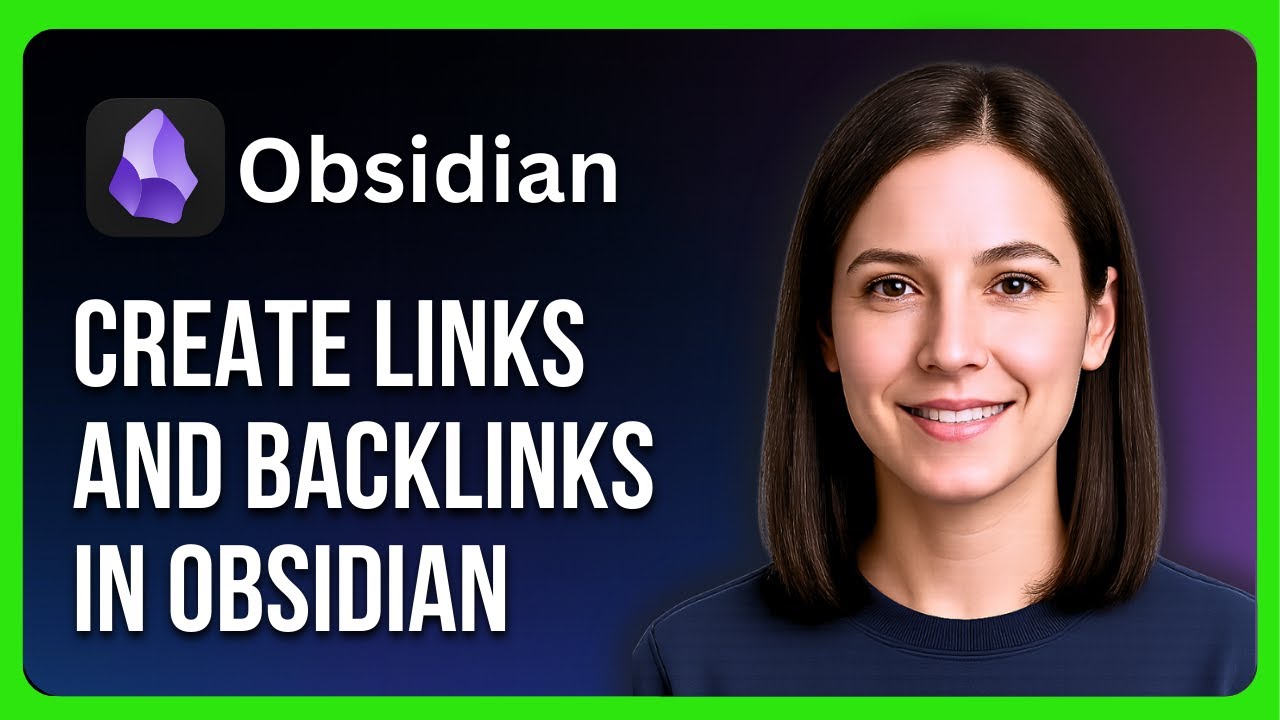 How to Create Links and Backlinks in Obsidian - YouTube