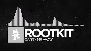 [Electronic] - Rootkit - Carry Me Away [Monstercat Release] chords