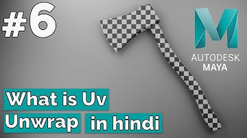 What is Uv Unwrap? | Maya Modeling Tutorial of Axe