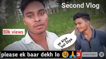 MY  SECOND VLOG 🙏 😭 @souravjvlogs @ManojDey @bablubannavlog @Aditya.Vlog.27  #vlog