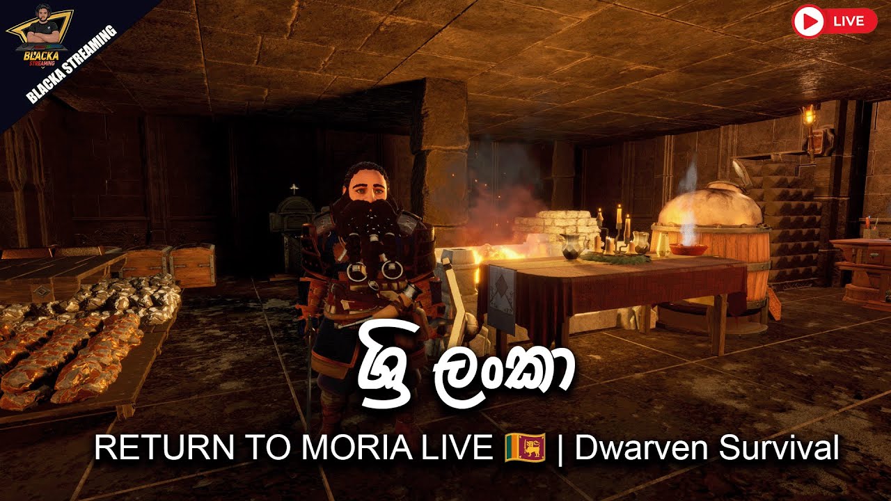 RETURN TO MORIA LIVE 🇱🇰 | Dwarven Survival | LIVE 🔴