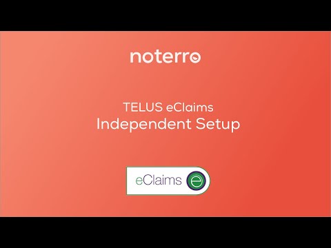 TELUS eClaims - Independent Setup