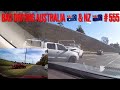 BAD DRIVING AUSTRALIA &amp; NZ # 555   I&#39;M BACK