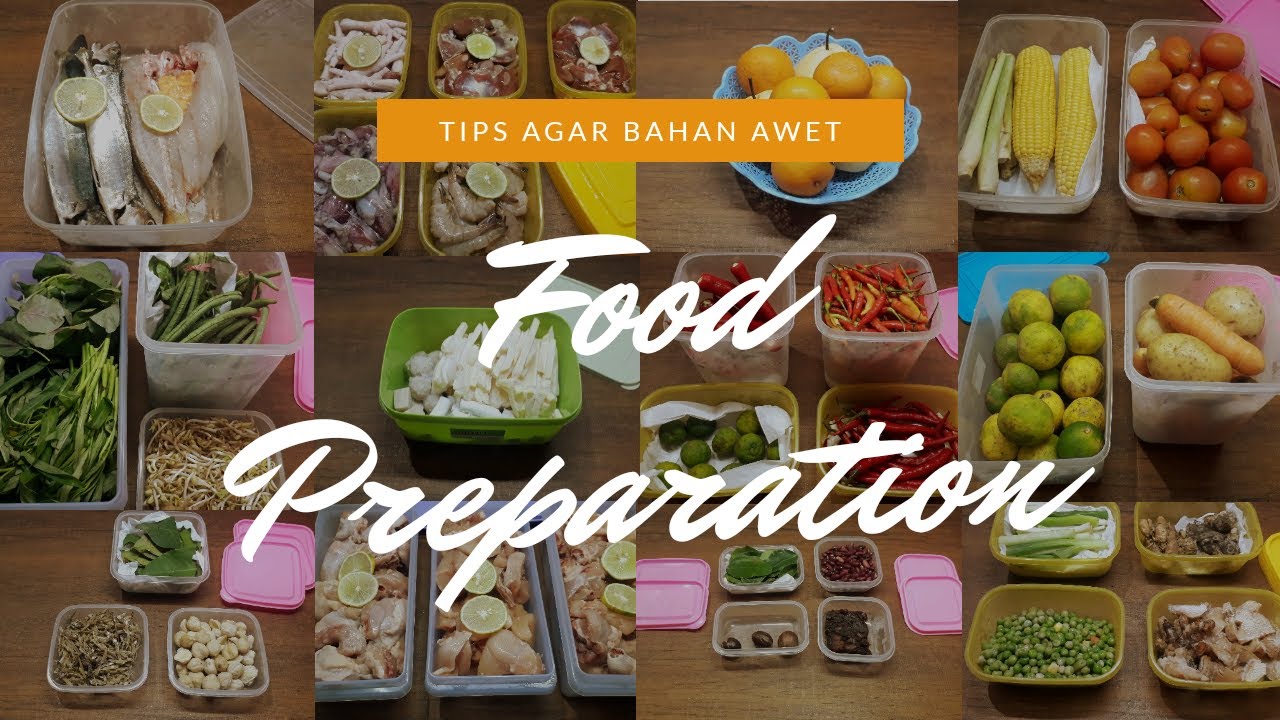 FOOD PREPARATION | TIPS AGAR LEBIH AWET | STOK BAHAN MAKANAN | SUSUN