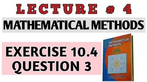 BSC EXERCISE 10.4 Q 3 METHODS BY S.M. YUSAF/CH#10 DIFFERENTIAL EQUATIONS OF HIGHER ORDER