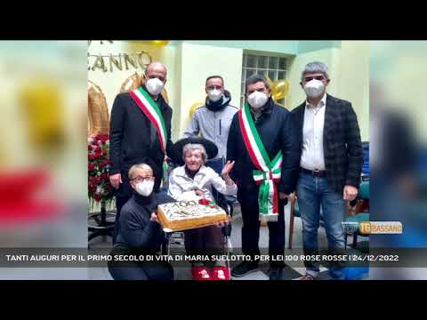 TANTI AUGURI PER IL PRIMO SECOLO DI VITA DI MARIA SUELOTTO, PER LEI 100 ROSE ROSSE | 24/12/2022