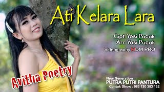 Lagu Terbaru  2024 || ATI KELARA LARA Voc.  AVITHA POETRY || Cipt. YOSI PUCUK  || Arr. YOSI PUCUK