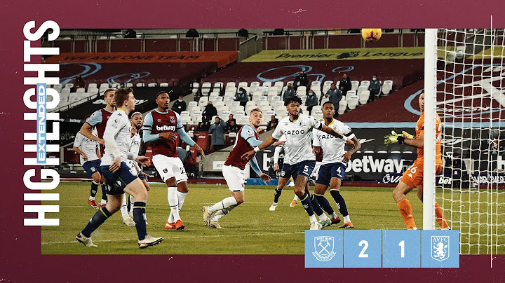 EXTENDED HIGHLIGHTS | WEST HAM UNITED 2-1 ASTON VILLA