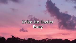 Erika De Casier - Busy Lyrics