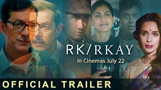 Rkrkay Official Trailer Rajat Kapoor Mallika Sherawat Ranvir Shorey Kubra Sait July 22