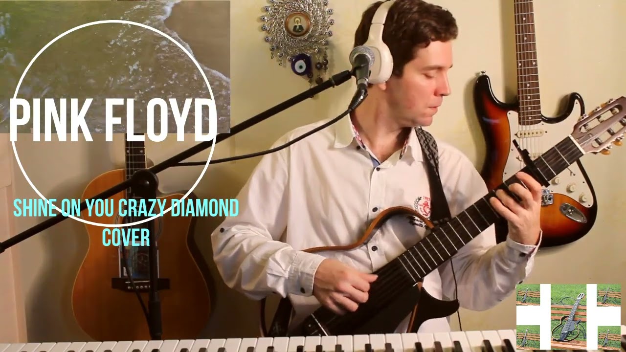 PINK FLOYD. Shine On You Crazy Diamond.  ( cover by Александр Lebedev) and Electric guitar TAB