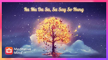 Ultimate Healing Mantra | Ra Ma Da Sa Sa Say So Hung