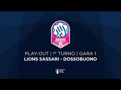 Serie A1 [Play-out | G1] | SASSARI - DOSSOBUONO