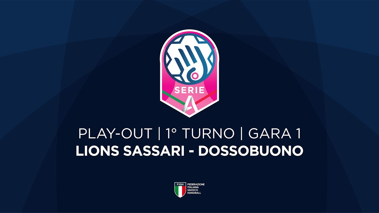Serie A1 [Play-out | G1] | SASSARI - DOSSOBUONO