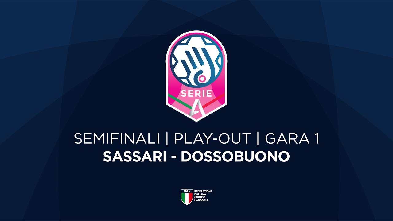 Serie A1 [Play-out | G1] | SASSARI - DOSSOBUONO