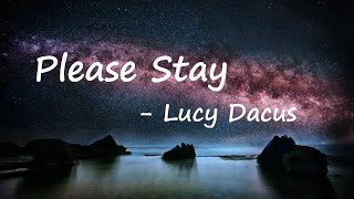 Lucy Dacus - &quot;Please Stay&quot; Lyrics