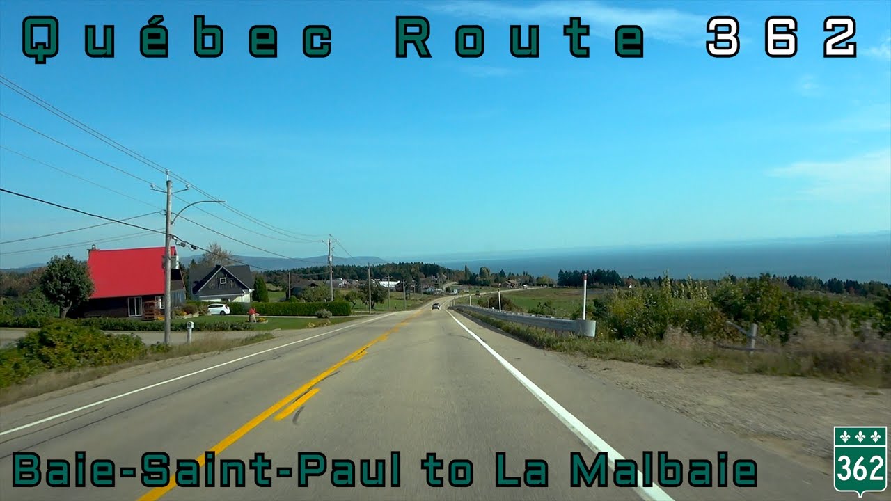Québec Route 362 EB BaieSaintPaul to La Malbaie YouTube