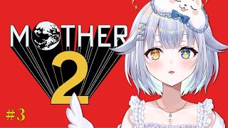 【 MOTHER2 / 完全初見 】伝説の名作、今日も…