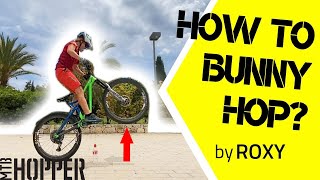 HOW TO BUNNY HOP? A detailed explanation by certified coach Roxy! | MTB HOPPER Blog
