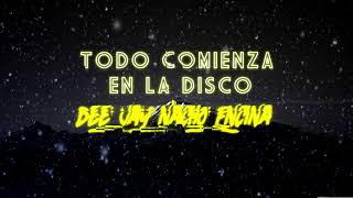 Todo comienza en la Disco - Wisin, Yandel & Daddy Yankee ✘ Dee jay Nacho Encina