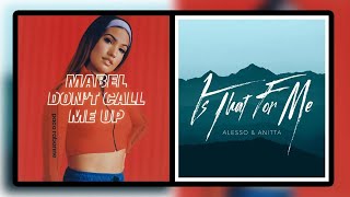 Alesso, Anitta & Mabel - Is That For Me Up (Mashup) ?️‍?