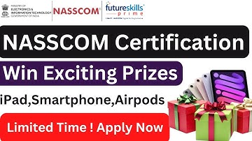 NASSCOM Certification | Win Exciting Prizes iPad,Smartphone,Airpods | NASSCOM Courses