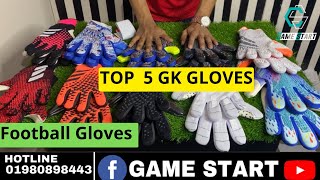 World সেরা সেরা ফুটবল গোলকিপার গ্লাভস Top 5 Football Goalkeeper Gloves Price in BD / Game Start 2.0