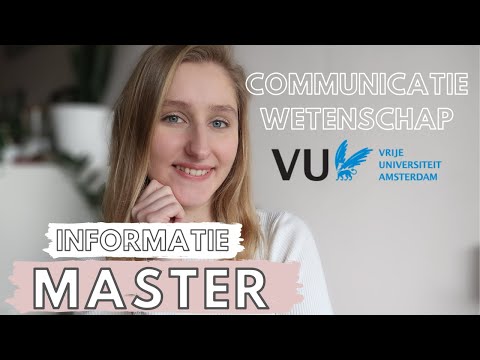 alles wat je moet weten over de MASTER COMMUNICATIEWETENSCHAP (VU AMSTERDAM) | Tessa Jansen