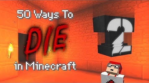 50 Ways to Die in Minecraft - Part 2