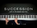 Succession hbo series  epic piano suite