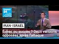 Attaque iranienne sur Israël : "Deux narratifs qui s