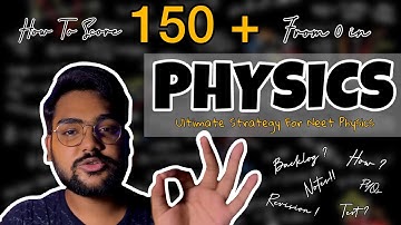 How To Score 150+ in Physics in NEET | Best Strategy for Physics in NEET