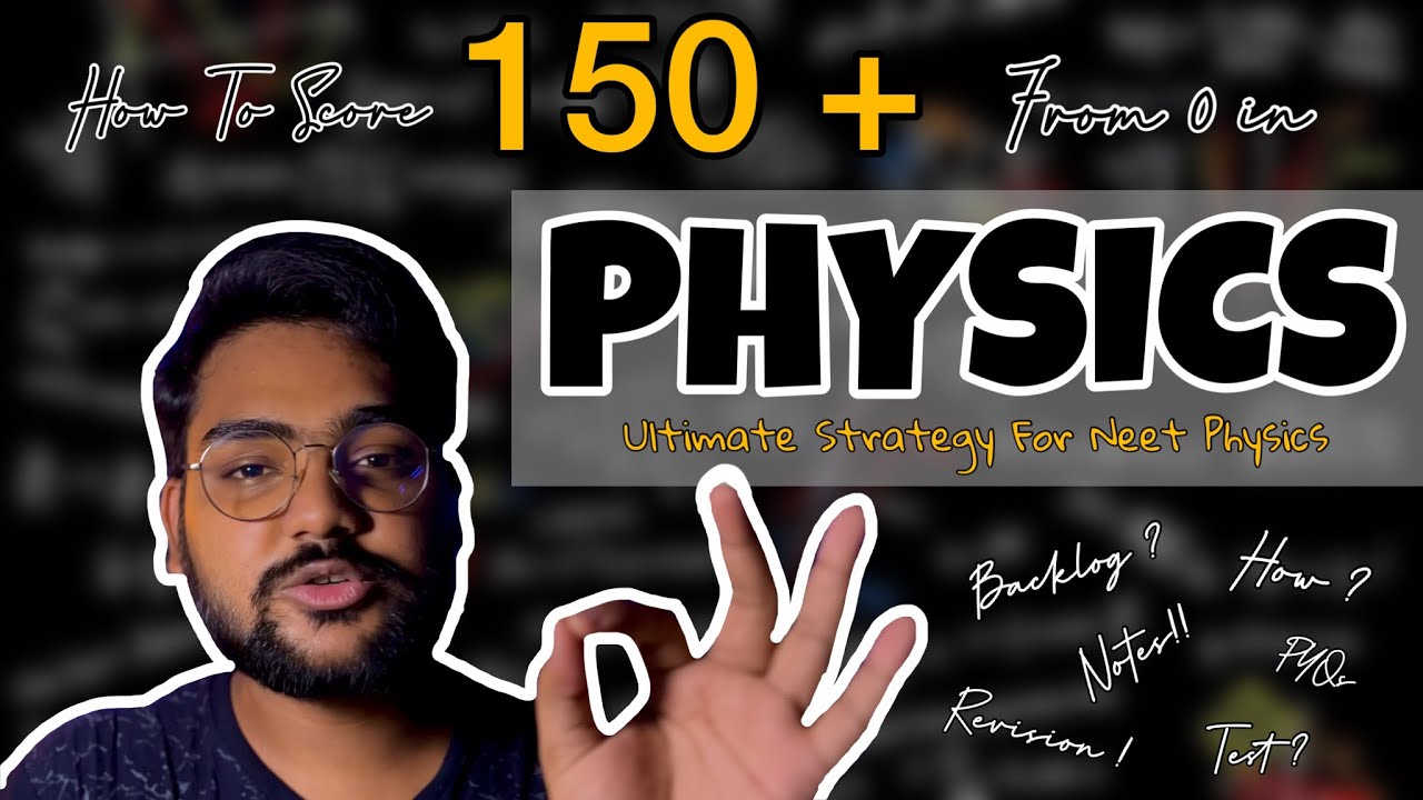 How To Score 150+ in Physics in NEET | Best Strategy for Physics in ...