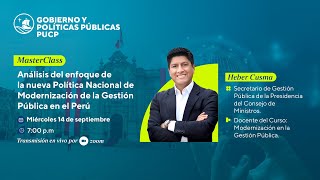 Análisis del enfoque de la nueva Política Nacional de Modernización de la Gestión Pública en el Perú