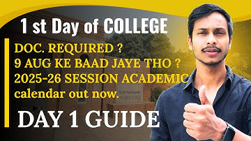 First Day GUIDE IN College | Documents Required For Physical Verification | FULL ACADEMIC CALENDAR 