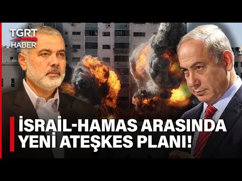 İsrail - Hamas Arasında 3 Aşamalı Yeni Ateşkes Planı Gündeme Geldi! - TGRT Haber