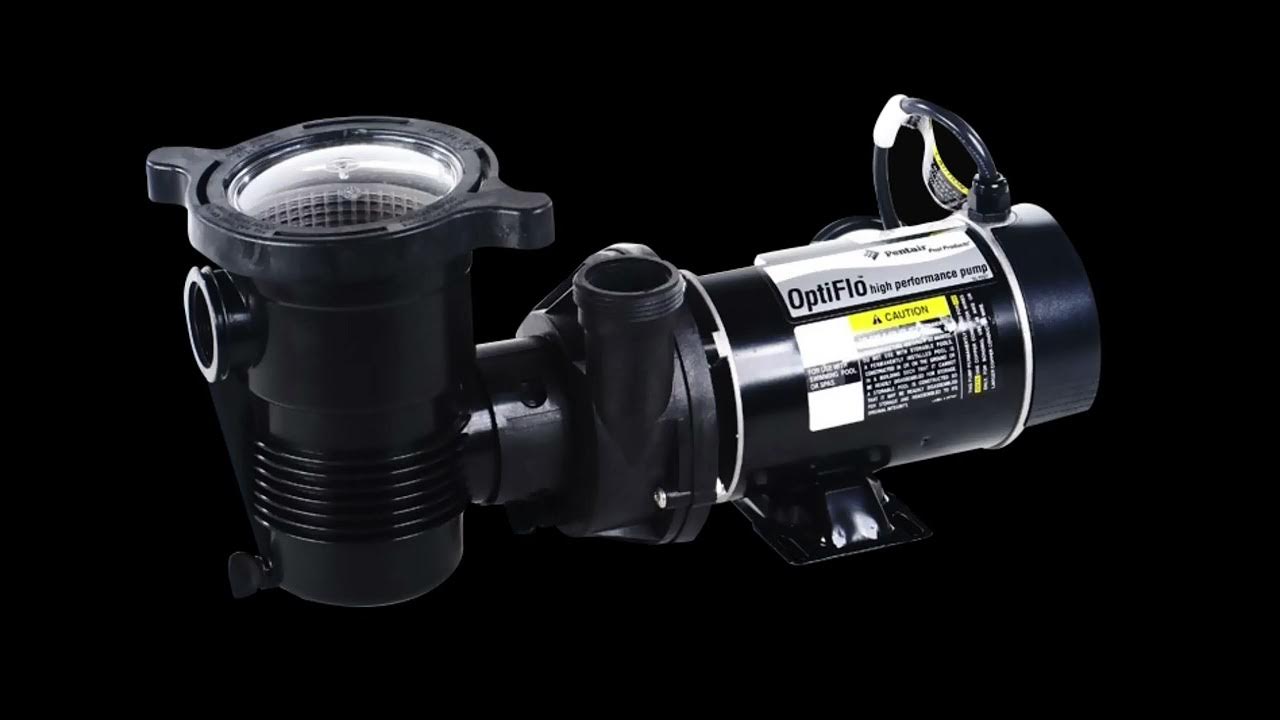 Pentair OptiFlo 1 HP 115V Pump YouTube