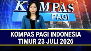 KOMPAS MORNING EASTERN INDONESIA REGION JULY 23